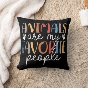 Dieren Zijn Mijn Favoriete Mensen Grappig Dierenli Kussen