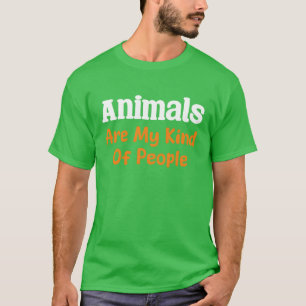 Dieren zijn mijn soort mensen grappig t-shirt