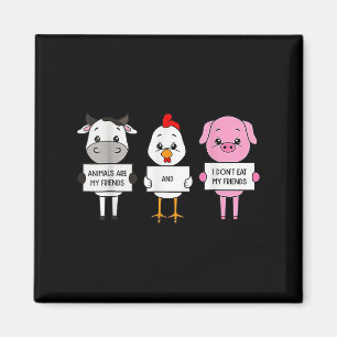 Dieren zijn mijn vrienden en ik eet mijn vrienden magneet