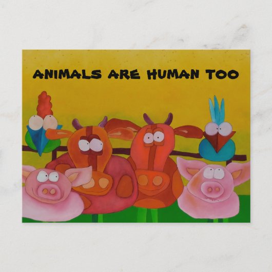 " dieren zijn ook menselijk " - briefkaart (Voorkant)