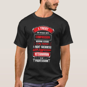 Dierenarts is mijn medisch staf... t-shirt