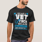Dierenartsen hebben ook helden nodig - Funny Vet T T-shirt (Voorkant)