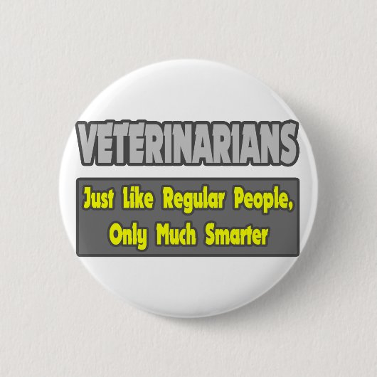 Dierenartsen...Slimmer Ronde Button 5,7 Cm (Voorkant)