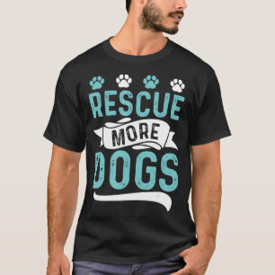 Dierenbescherming Dog Rescue Geslacht Neutrale Res T-shirt