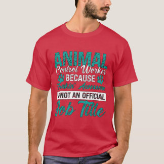 Diereninspecteur Dierenbeschermer Houdt Van Redden T-shirt