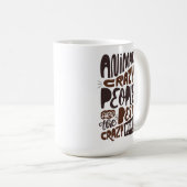 Dierenmisdadige mensen zijn de beste... koffiemok (Voorkant rechts)