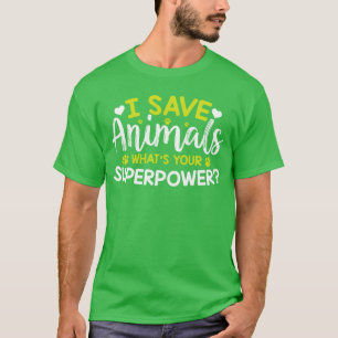 Dierenrechten Ik Red Dieren Wat Is Je Superkracht T-shirt