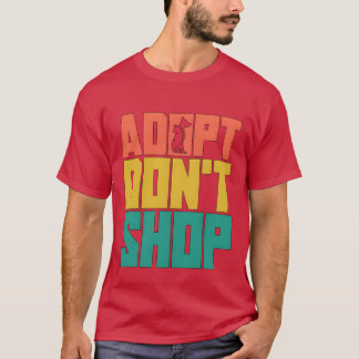 Dierenredding Adoptie Retro Adoptie Dierenredder  T-shirt