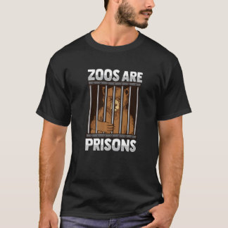 Dierentuinen zijn gevangenissen Ontwerp voor een a T-shirt