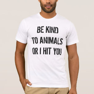 Dierenvriend grappige citaat top t-shirt