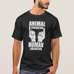 Dierenvriend voor de menselijke bevrijding van die t-shirt