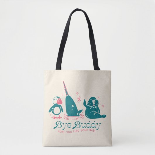 Dierenvrienden - Bye Buddy Hopelijk vind je je vad Tote Bag (Voorkant)
