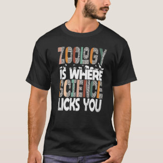 Dierkunde is waar de wetenschap je dieren wetensch t-shirt