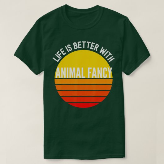 Dierlijk Fancy leven is beter met dierlijk Fancy T-shirt (Design voorkant)
