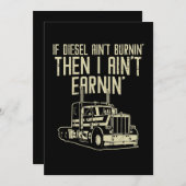 Diesel Aint Burnin Earnin Semi Truck Driver Kaart (Voorkant / Achterkant)