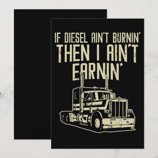 Diesel Aint Burnin Earnin Semi Truck Driver Save The Date (Voorkant / Achterkant)