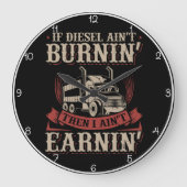 Diesel Burnin', Geld verdienen' Trucker Grote Klok (Voorkant)