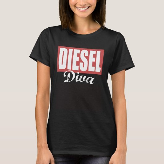 Diesel Diva Ladies Diesel Truck Dirty Diesel Chick T-shirt (Voorkant)