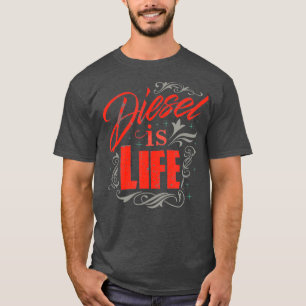 Diesel is Life Turbo Diesels Trucks Roll Coal T-shirt