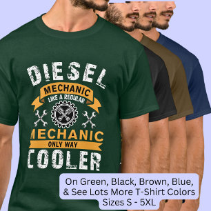 Diesel Mechanic als regelmatige maar koeler T-shirt