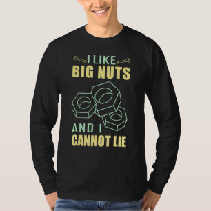 Diesel Mechanic Car Fixing I like Big Nuts Auto re T-shirt