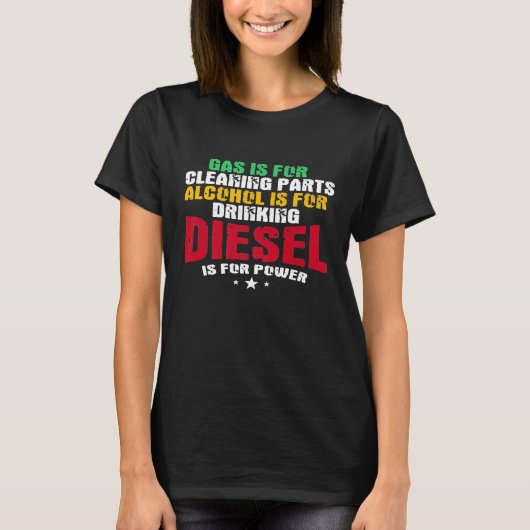 Diesel Mechanic Diesel is bestemd voor het reparer T-shirt (Voorkant)