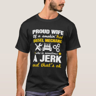 Diesel Mechanics Wife Gezegde Weddenschap Jubileum T-shirt
