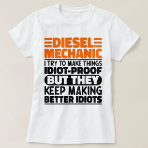 Diesel monteur Ik probeer dingen grappig te zeggen T-shirt