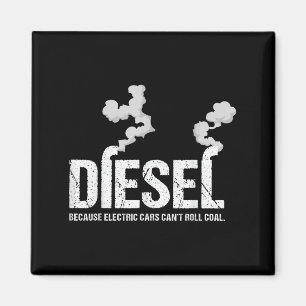 Diesel Omdat Elektrisch Niet Kolen Kan Rolen Truck Magneet