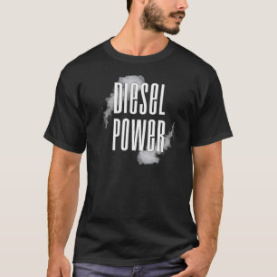Diesel Power Smoke Diesels Roll Coal Power Truck T-shirt