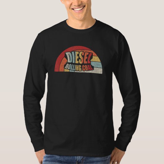 Diesel Rolling Coal Retro Funny Diesel Engine Dies T-shirt (Voorkant)