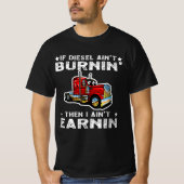 Diesel Trucker Big Rig Semi-Trailer Truck Driver T-shirt (Voorkant)