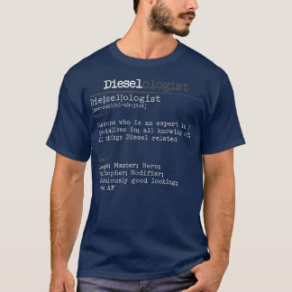 Dieseloloog Diesel Truck Mechanic T-shirt