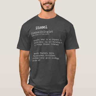 Dieseloloog Diesel Truck Mechanic T-shirt