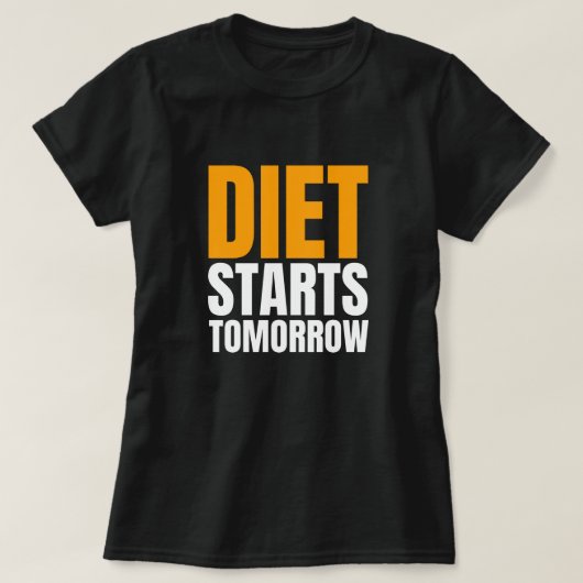 Diet begint morgen - Grappig White Lie Party Quote T-shirt (Design voorkant)