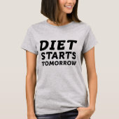 Diet begint morgen t-shirt (Voorkant)