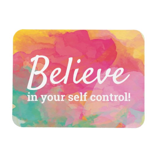 Diet Geloof in uw zelfbedieningsbevestiging Magneet (Horizontaal)