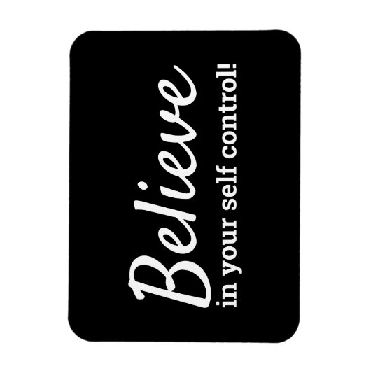 Diet Geloof in uw zelfbedieningsbevestiging Magneet (Verticaal)