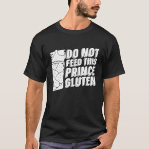 Diet Prince Tarwe Grain Food Gluten Free T-shirt