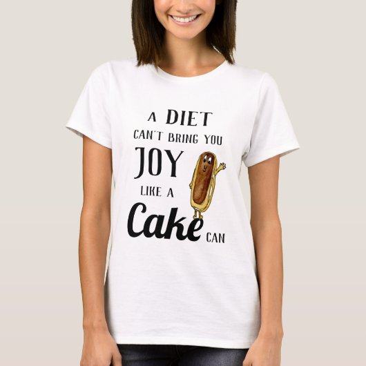 Diet verses Chocolate Eclair Funny Quirky Cake Pun T-shirt (Voorkant)