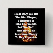 Diet Wagon Button (Voorkant)