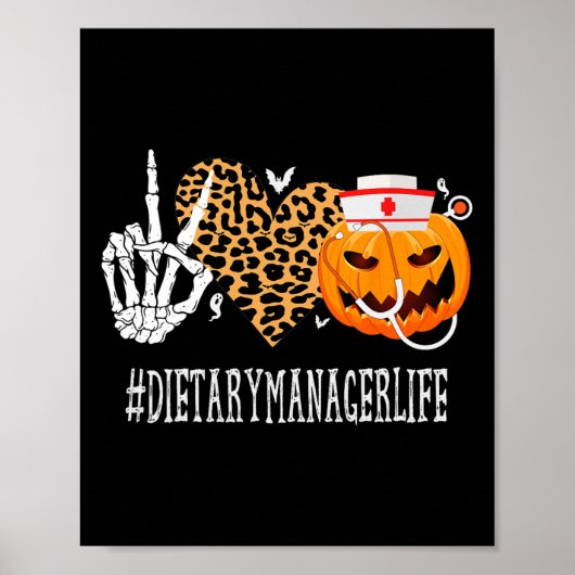 Dietary Manager Peace Love Pumpkin Grappig Hallowe Poster (Voorkant)