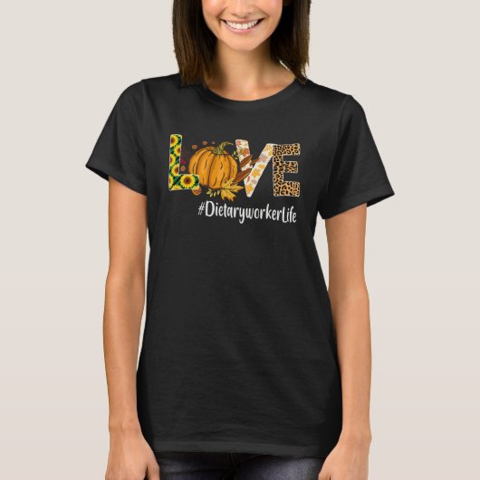 Dietary worker Love Fall Pumpkin leopard Halloween T-shirt (Voorkant)