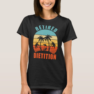 Dieticien in ruste, dieet, Happy Retirement T-shirt