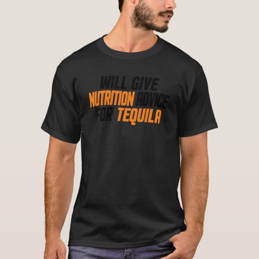 Diëtist zal voedingsadvies geven voor tequila t-shirt (Voorkant)