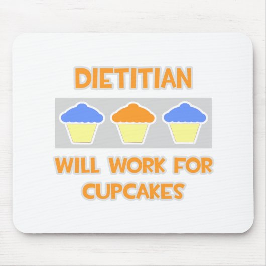 Diëtist... Zal werken voor cupcakes Muismat (Voorkant)