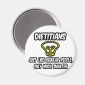 Diëtisten...gewone mensen, alleen slimmer magneet (Voorkant / Achterkant)