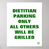 Dietitian Parking only all other Grilled Poster (Voorkant)