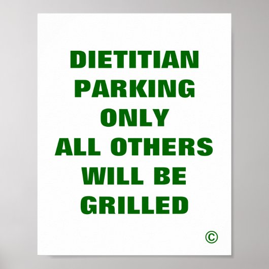 Dietitian Parking only all other Grilled Poster (Voorkant)