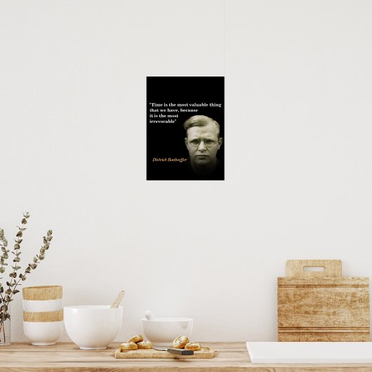 Dietrich Bonhoeffer Citaat op Tijd Poster (Keuken)